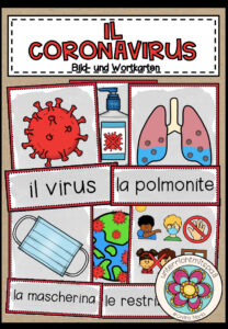 IL CORONAVIRUS (Corona) – Bild- und Wortkarten (Italienisch)