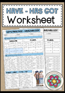 HAVE/HAS GOT – Worksheet (positive statements)