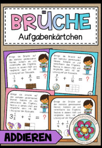 BRÜCHE – ungleichnamige Brüche addieren (Aufgabenkärtchen)