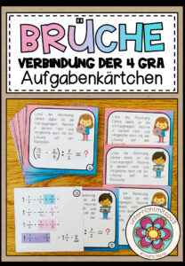 BRÜCHE – Verbindung der 4 GRA (Aufgabenkärtchen)