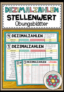 DEZIMALZAHLEN (Stellenwert) – 4 Übungsblätter