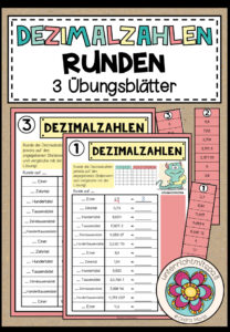DEZIMALZAHLEN RUNDEN – 3 Übungsblätter