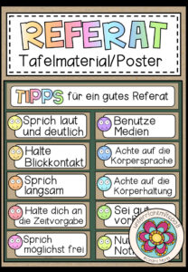 DAS REFERAT – Tipps für eine gute Präsentation – TAFELMATERIAL/POSTER (Referat/Vortrag)