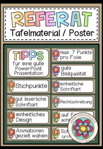 DAS REFERAT – Tipps für eine PowerPoint Präsentation (Tafelmaterial/Poster)