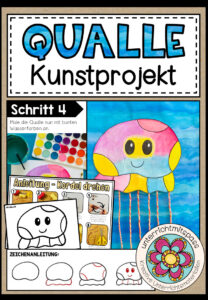 QUALLE – Kunstprojekt (fertige geplante Kunststunde)