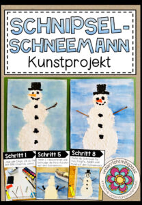 Schnipsel-Schneemann – Kunstprojekt (fertig geplante Kunststunde)