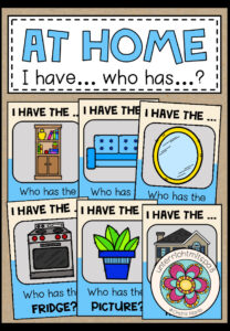 AT HOME – I have … who has …?