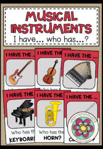 MUSICAL INSTRUMENTS – I have … who has …?