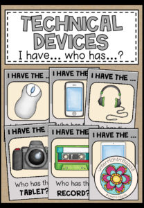 TECHNICAL DEVICES – I have … who has …?