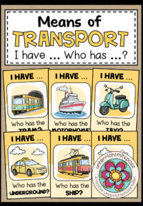 MEANS OF TRANSPORT – I have … who has …?