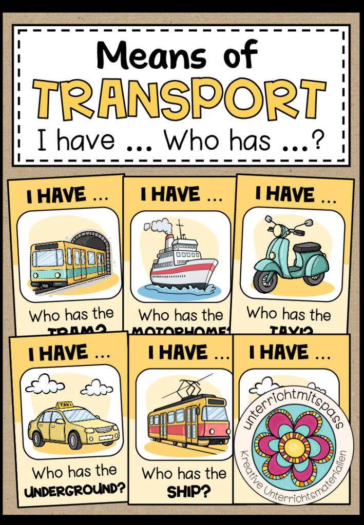 MEANS OF TRANSPORT – I have … who has …?