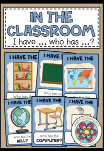 In the classroom (classroom objects) – I have … who has … ?