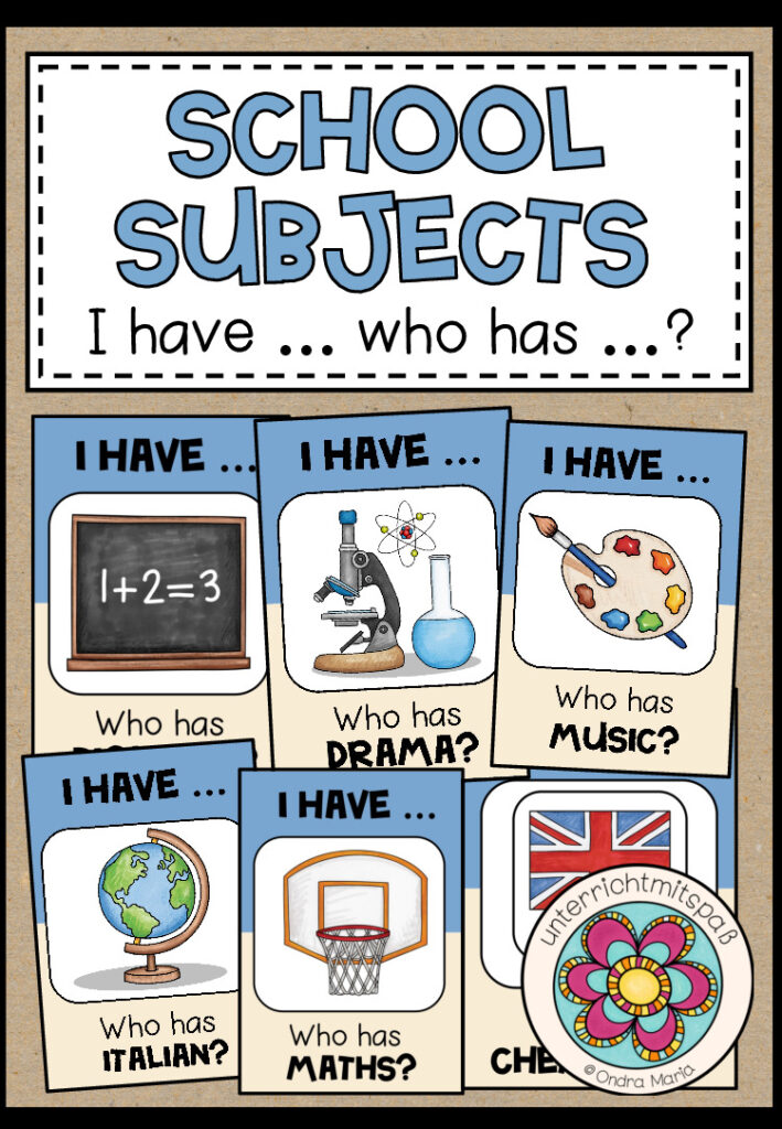 SCHOOL SUBJECTS – I have … who has … ?