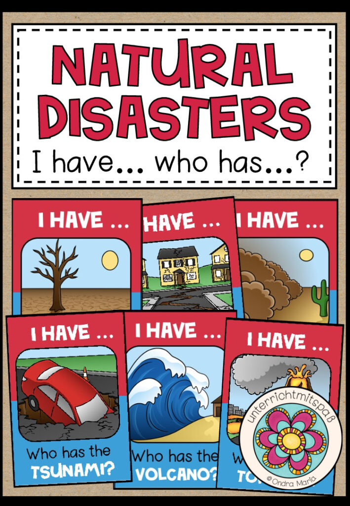 NATURAL DISASTERS – I have… who has…?