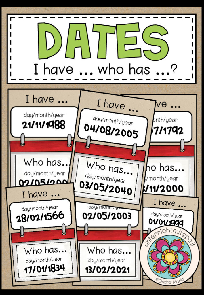 DATES – I have … who has …?