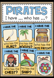PIRATES – I have … who has …?