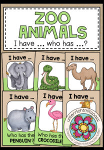 ZOO ANIMALS – I have … who has …?