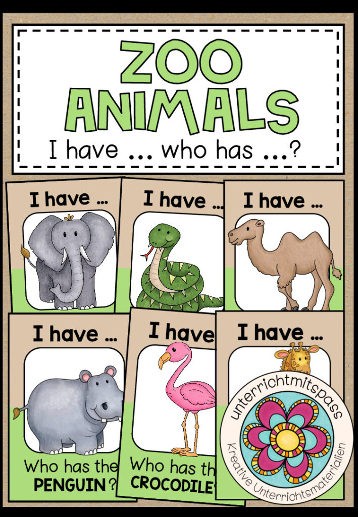 ZOO ANIMALS – I have … who has …?