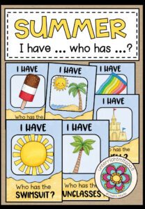 SUMMER – I have … who has …?
