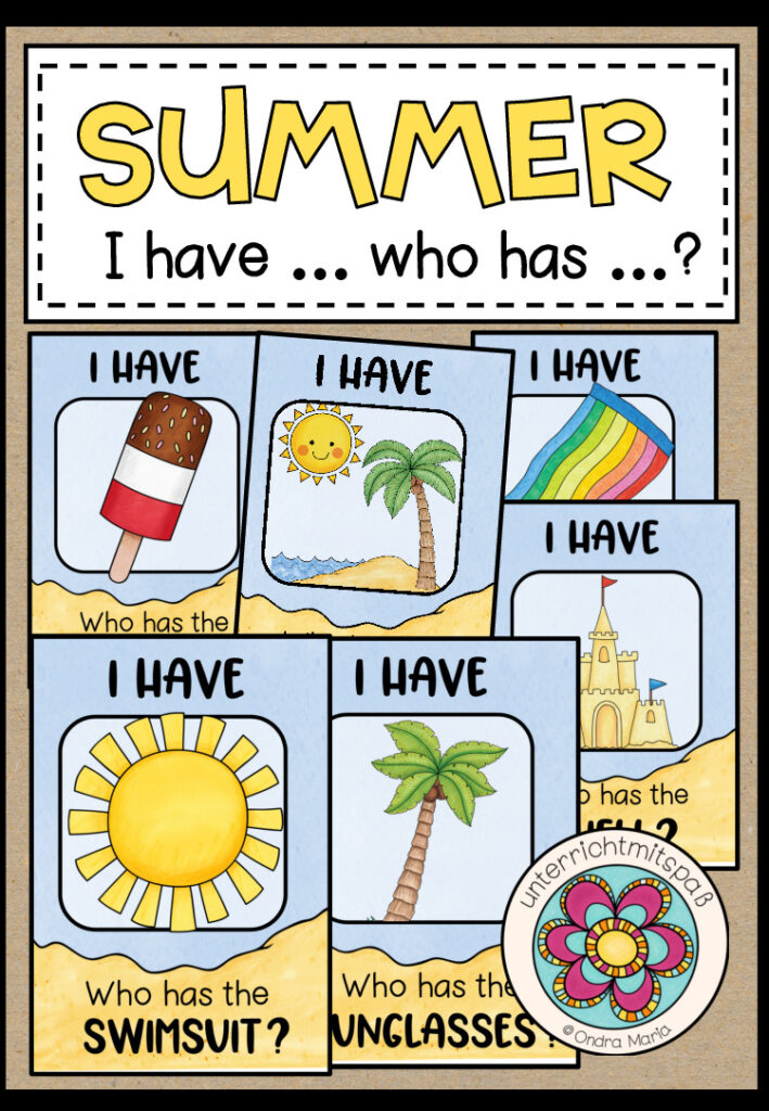 SUMMER – I have … who has …?