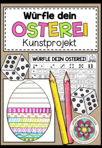 Würfle dein Osterei – Kunstprojekt