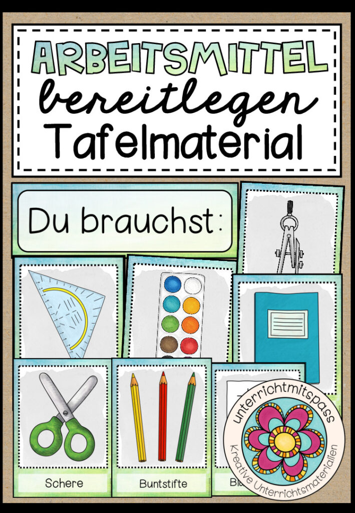Arbeitsmittel/Arbeitsmaterial bereitlegen – Tafelmaterial (Schulsachen) Version 2021