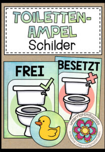 TOILETTENAMPEL / TOILETTEN SCHILDER fürs Klassenzimmer (Classroom Management) Version 2021