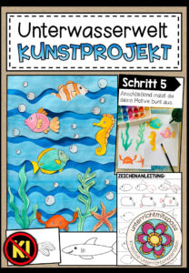 Unterwasserwelt – Kunstprojekt (fertig geplante Kunststunde)
