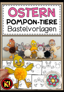 OSTERN – Pompon-Tiere (Bastelvorlagen + Anleitung)
